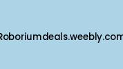 Roboriumdeals.weebly.com Coupon Codes