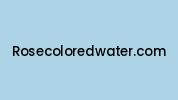 Rosecoloredwater.com Coupon Codes