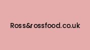 Rossandrossfood.co.uk Coupon Codes