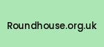 roundhouse.org.uk Coupon Codes