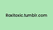 Roxitoxic.tumblr.com Coupon Codes