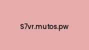 S7vr.mutos.pw Coupon Codes