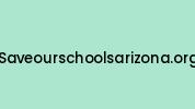 Saveourschoolsarizona.org Coupon Codes