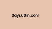Saysuttin.com Coupon Codes