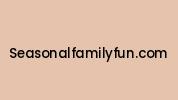 Seasonalfamilyfun.com Coupon Codes