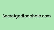 Secretgedloophole.com Coupon Codes