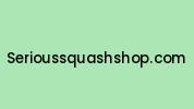 Serioussquashshop.com Coupon Codes