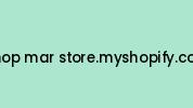 Shop-mar-store.myshopify.com Coupon Codes