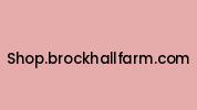 Shop.brockhallfarm.com Coupon Codes
