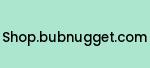 shop.bubnugget.com Coupon Codes