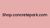 Shop.concretepark.com Coupon Codes