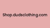 Shop.dudsclothing.com Coupon Codes