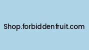 Shop.forbiddenfruit.com Coupon Codes