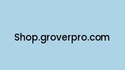 Shop.groverpro.com Coupon Codes