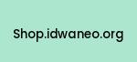 shop.idwaneo.org Coupon Codes