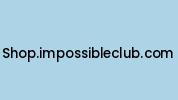 Shop.impossibleclub.com Coupon Codes