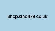 Shop.kind4k9.co.uk Coupon Codes