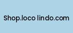 shop.loco-lindo.com Coupon Codes