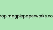 Shop.magpiepaperworks.com Coupon Codes