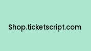 Shop.ticketscript.com Coupon Codes