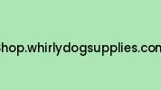 Shop.whirlydogsupplies.com Coupon Codes