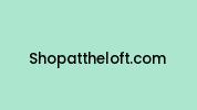 Shopattheloft.com Coupon Codes