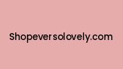 Shopeversolovely.com Coupon Codes