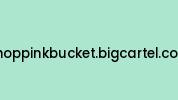 Shoppinkbucket.bigcartel.com Coupon Codes