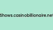 Shows.casinobillionaire.net Coupon Codes