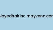 Slayedhairinc.mayvenn.com Coupon Codes