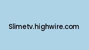 Slimetv.highwire.com Coupon Codes
