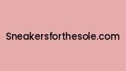 Sneakersforthesole.com Coupon Codes