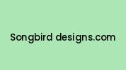 Songbird-designs.com Coupon Codes