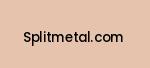 splitmetal.com Coupon Codes