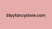 Stayfancystore.com Coupon Codes