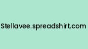Stellavee.spreadshirt.com Coupon Codes