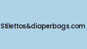 Stilettosanddiaperbags.com Coupon Codes