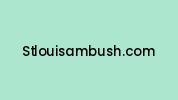 Stlouisambush.com Coupon Codes