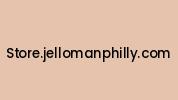 Store.jellomanphilly.com Coupon Codes