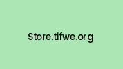 Store.tifwe.org Coupon Codes
