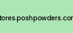 stores.poshpowders.com Coupon Codes