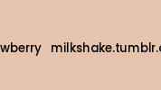 Strawberry---milkshake.tumblr.com Coupon Codes
