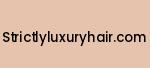 strictlyluxuryhair.com Coupon Codes
