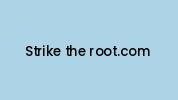 Strike-the-root.com Coupon Codes