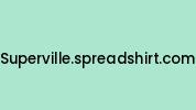 Superville.spreadshirt.com Coupon Codes
