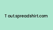 T-out.spreadshirt.com Coupon Codes