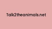 Talk2theanimals.net Coupon Codes