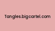 Tangles.bigcartel.com Coupon Codes