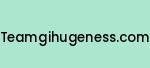 teamgihugeness.com Coupon Codes