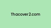 Thacover2.com Coupon Codes